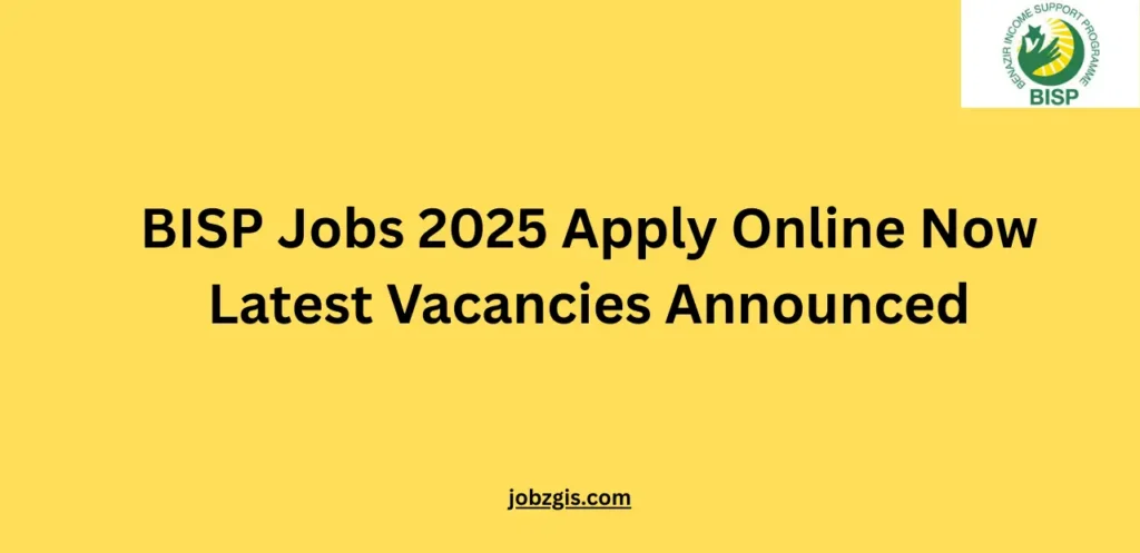 BISP Jobs 2025 Apply Online Now Latest Vacancies Announced