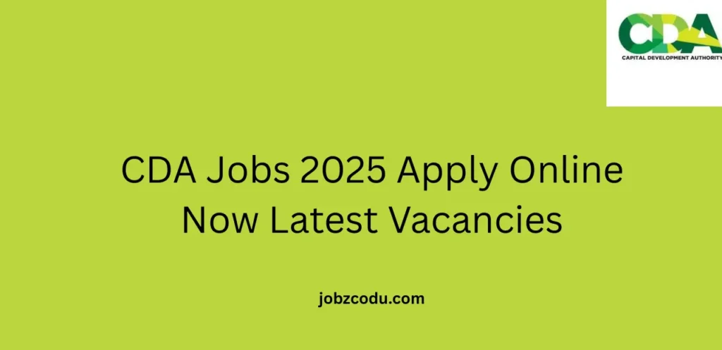 CDA Jobs 2025 Apply Online Now Latest Vacancies